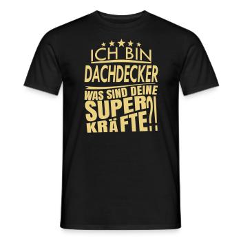 Ich bin DACHDECKER - Männer T-Shirt - Schwarz - Vorne - AI Model Male 178 light (178cm)