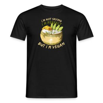 Ich sage nicht, dass ich perfekt bin, aber ich bin Veganer - Männer T-Shirt - Schwarz - Vorne - AI Model Male 178 light (178cm)