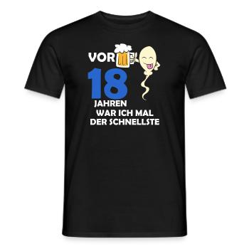 Vor 18 Jahren war ich mal der Schnellste - Männer T-Shirt - Schwarz - Vorne - AI Model Male 178 light (178cm)