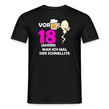 Vor 18 Jahren war ich mal der Schnellste - Männer T-Shirt - Schwarz - Vorne - AI Model Male 178 light (178cm)