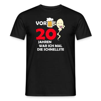 Vor 20 Jahren war ich mal die Schnellste - Männer T-Shirt - Schwarz - Vorne - AI Model Male 178 light (178cm)
