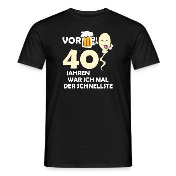 Vor 40 Jahren war ich mal der Schnellste - Männer T-Shirt - Schwarz - Vorne - AI Model Male 178 light (178cm)