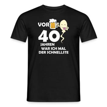 Vor 40 Jahren war ich mal der Schnellste - Männer T-Shirt - Schwarz - Vorne - AI Model Male 178 light (178cm)
