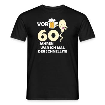 Vor 60 Jahren war ich mal der Schnellste - Männer T-Shirt - Schwarz - Vorne - AI Model Male 178 light (178cm)