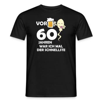 Vor 60 Jahren war ich mal der Schnellste - Männer T-Shirt - Schwarz - Vorne - AI Model Male 178 light (178cm)