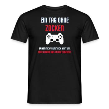 Ein Tag ohne zocken lustiges Gaming Spruch Design - Männer T-Shirt - Schwarz - Vorne - AI Model Male 178 light (178cm)