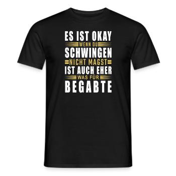 Es ist ok wenn Du Schwingen nicht magst - Männer T-Shirt - Schwarz - Vorne - AI Model Male 178 light (178cm)