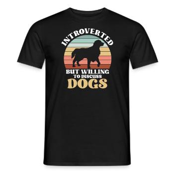 Introverted But Willing To Discuss Dogs - Men's T-Shirt - black - Front - AI Model Male 178 light (178cm)