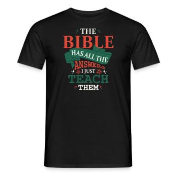 Die Bibel hat Antworten, ich lehre sie nur - Männer T-Shirt - Schwarz - Vorne - AI Model Male 178 light (178cm)
