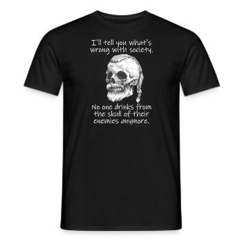I'll Tell You What's Wrong With Society Viking - Men's T-Shirt - black - Front - AI Model Male 178 light (178cm)