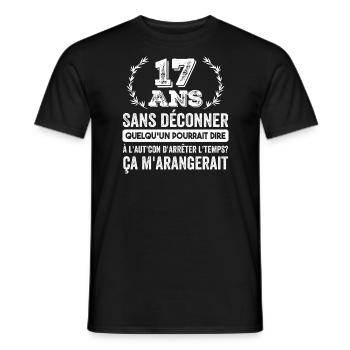 17 Ans Sans Déconner Cadeau D'anniversaire 17ans - T-shirt homme - noir - Devant - AI Model Male 178 light (178cm)
