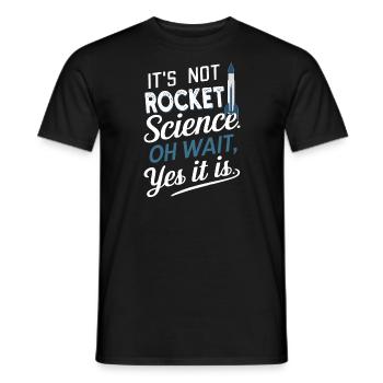 Es ist keine Raketenwissenschaft, oh warte Modellrakete - Männer T-Shirt - Schwarz - Vorne - AI Model Male 178 light (178cm)