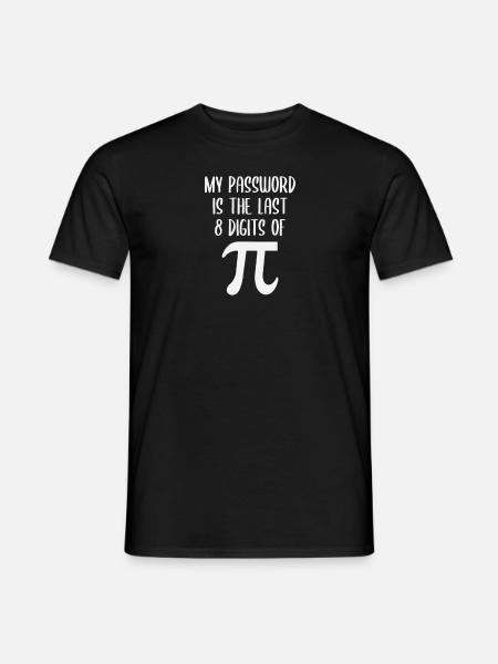 Mathématiques -Mon mot de passe est les 8 derniers chiffres de Pi - T-shirt homme - noir