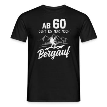 60. Geburtstag Bergsteiger Wanderer Berge Wandern - Männer T-Shirt - Schwarz - Vorne - AI Model Male 178 light (178cm)