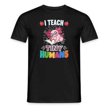 I Teach Tiny Humans Elementary School Teacher - Men's T-Shirt - black - Front - AI Model Male 178 light (178cm)