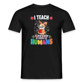 I Teach Tiny Humans Elementary School Teacher - Men's T-Shirt - black - Front - AI Model Male 178 light (178cm)