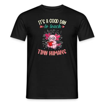 Good Day To Teach Tiny Humans Elementary Teacher - Men's T-Shirt - black - Front - AI Model Male 178 light (178cm)