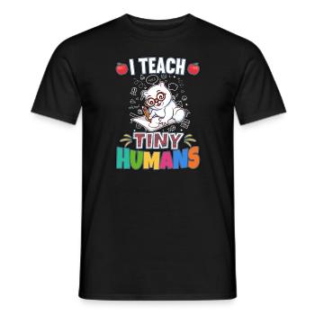 I Teach Tiny Humans Elementary School Teacher - Men's T-Shirt - black - Front - AI Model Male 178 light (178cm)