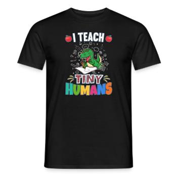 I Teach Tiny Humans Elementary School Teacher - Men's T-Shirt - black - Front - AI Model Male 178 light (178cm)