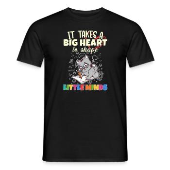 It Takes A Big Heart To Shape Little Minds Teacher - Men's T-Shirt - black - Front - AI Model Male 178 light (178cm)