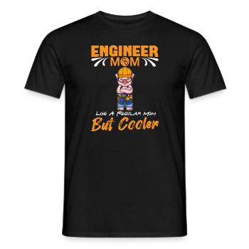 Engineer Mom Like A Regualr Mom But Cooler - Men's T-Shirt - black - Front - AI Model Male 178 light (178cm)