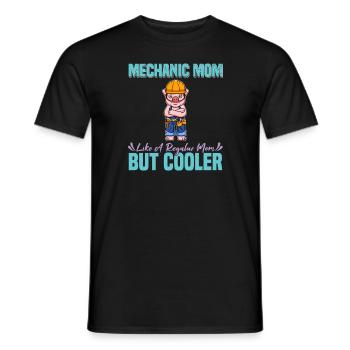 Mechanic Mom Like A Regualr Mom But Cooler - Männer T-Shirt - Schwarz - Vorne - AI Model Male 178 light (178cm)