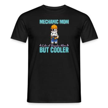 Mechanic Mom Like A Regualr Mom But Cooler - Männer T-Shirt - Schwarz - Vorne - AI Model Male 178 light (178cm)