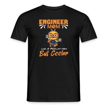 Engineer Mom Like A Regualr Mom But Cooler - Men's T-Shirt - black - Front - AI Model Male 178 light (178cm)