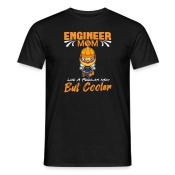 Engineer Mom Like A Regualr Mom But Cooler - Men's T-Shirt - black - Front - AI Model Male 178 light (178cm)