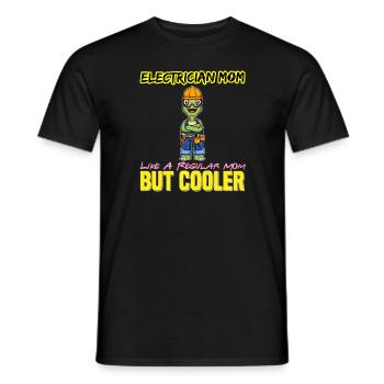Electrician Mom Like A Regualr Mom But Cooler - Männer T-Shirt - Schwarz - Vorne - AI Model Male 178 light (178cm)