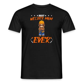 Best Welder Mom Ever Metal Work Crafts Mother - Men's T-Shirt - black - Front - AI Model Male 178 light (178cm)