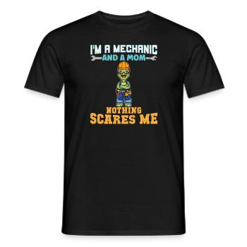 I'm A Mechanic And A Mom Nothing Scares Me - Männer T-Shirt - Schwarz - Vorne - AI Model Male 178 light (178cm)