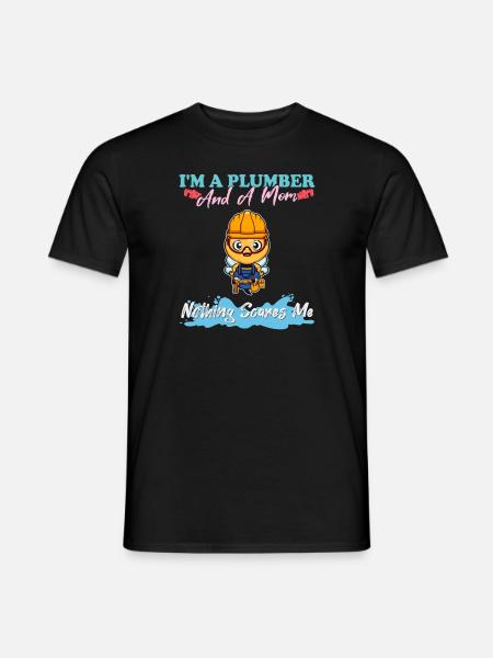 Je suis plombier et maman rien ne me fait peur - T-shirt homme - noir