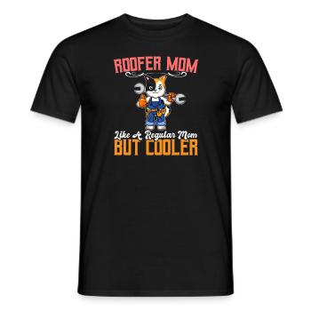Roofer Mom Like A Regualr Mom But Cooler - Männer T-Shirt - Schwarz - Vorne - AI Model Male 178 light (178cm)