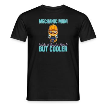 Mechanic Mom Like A Regualr Mom But Cooler - Männer T-Shirt - Schwarz - Vorne - AI Model Male 178 light (178cm)