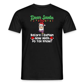 Cher Père Noël avant que j’explique combien savez-vous - T-shirt homme - noir - Devant - AI Model Male 178 light (178cm)
