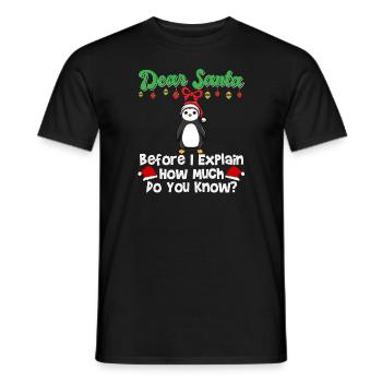 Cher Père Noël avant que j’explique combien savez-vous - T-shirt homme - noir - Devant - AI Model Male 178 light (178cm)
