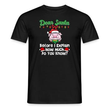 Cher Père Noël avant que j’explique combien savez-vous - T-shirt homme - noir - Devant - AI Model Male 178 light (178cm)