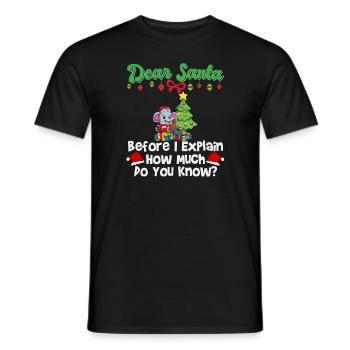 Cher Père Noël avant que j’explique combien savez-vous - T-shirt homme - noir - Devant - AI Model Male 178 light (178cm)
