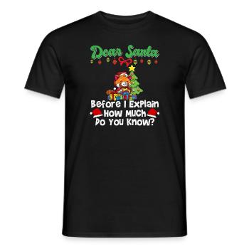 Cher Père Noël avant que j’explique combien savez-vous - T-shirt homme - noir - Devant - AI Model Male 178 light (178cm)