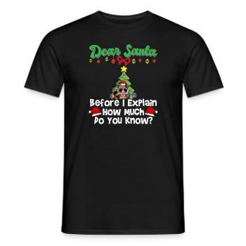 Cher Père Noël avant que j’explique combien savez-vous - T-shirt homme - noir - Devant - AI Model Male 178 light (178cm)