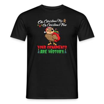 Oh Christmas Tree Your Ornaments Are History - Men's T-Shirt - black - Front - AI Model Male 178 light (178cm)