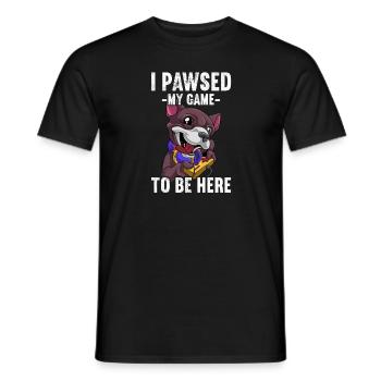 I Pawsed My Game To Be Here Gaming Dog Gamer - Männer T-Shirt - Schwarz - Vorne - AI Model Male 178 light (178cm)