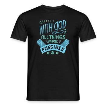 With God All Things Are Possible Religious - Men's T-Shirt - black - Front - AI Model Male 178 light (178cm)