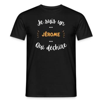 je suis un jérome qui déchire - T-shirt homme - noir - Devant - AI Model Male 178 light (178cm)