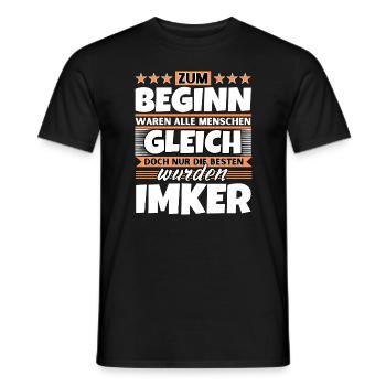 Zum Beginn gleich die besten wurden Imker - Männer T-Shirt - Schwarz - Vorne - AI Model Male 178 light (178cm)