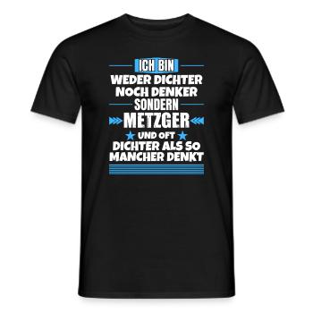 Weder Dichter noch Denker, sondern Metzger - Männer T-Shirt - Schwarz - Vorne - AI Model Male 178 light (178cm)