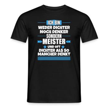 Neither poet nor thinker, but Master Master - Men's T-Shirt - black - Front - AI Model Male 178 light (178cm)