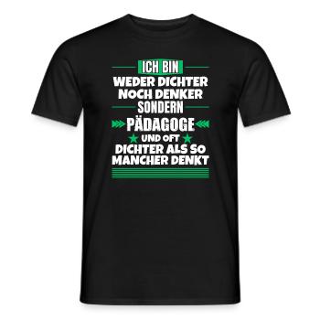 Ni poète, ni penseur, mais pédagogue - T-shirt homme - noir - Devant - AI Model Male 178 light (178cm)