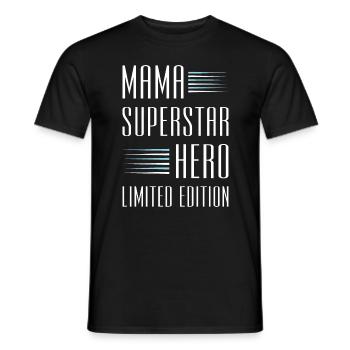 Mama Limited Edition Saying - Men's T-Shirt - black - Front - AI Model Male 178 light (178cm)